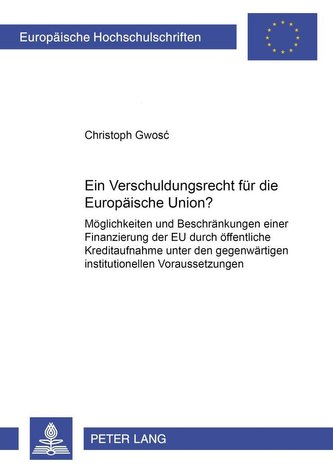 Ein Verschuldungsrecht für die Europäische Union?