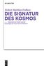 Die Signatur des Kosmos