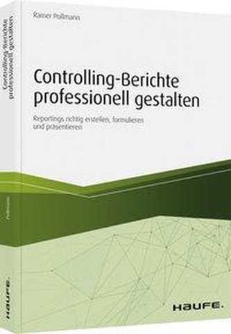 Controlling-Berichte professionell gestalten