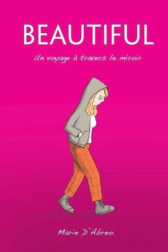 Beautiful: Un voyage à travers le miroir