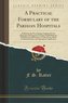 A Practical Formulary of the Parisian Hospitals