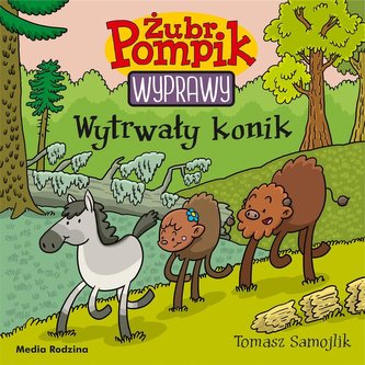 Żubr Pompi 20 Wytrwały konik
