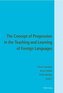 The Concept of Progression in the Teaching and Learning of Foreign Languages
