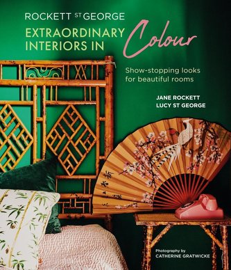 Rockett St George: Extraordinary Interiors in Colour