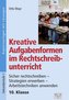 Kreative Aufgabenformen im Rechtschreibunterricht 10. Klasse