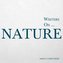 Writers on... Nature (A Book of Quotations, Poems and Literary Reflections)