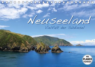 Neuseeland - Vielfalt der Südinsel (Tischkalender 2021 DIN A5 quer)