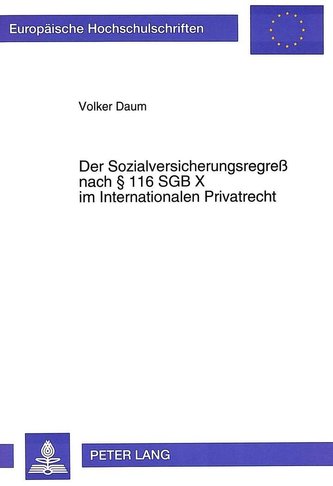 Der Sozialversicherungsregreß nach  116 SGB X im Internationalen Privatrecht