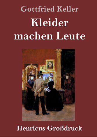 Kleider machen Leute (Großdruck)