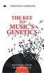 The Key to Music's Genetics: Why Music Is Part of Being Human