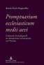 Promptuarium ecclesiasticum medii aevi