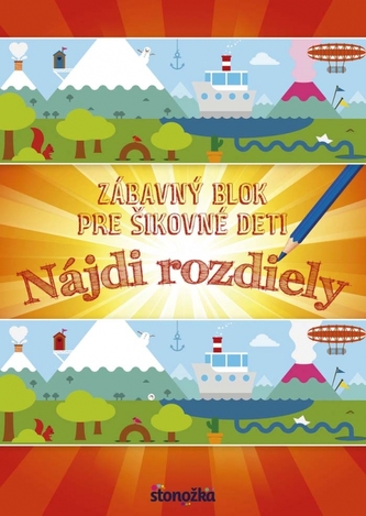 Nájdi rozdiely (Zábavný blok pre šikovné deti)