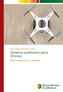 Sistema autônomo para Drones