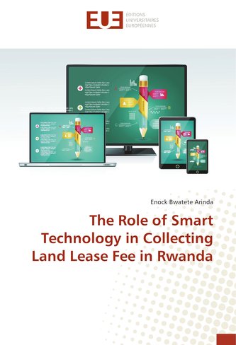 The Role of Smart Technology in Collecting Land Lease Fee in Rwanda