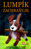Lumpík zachraňuje