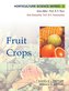 Fruit Crops: Vol.02: Horticulture Science Series