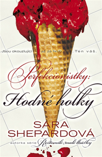 Perfekcionistky Hodné holky