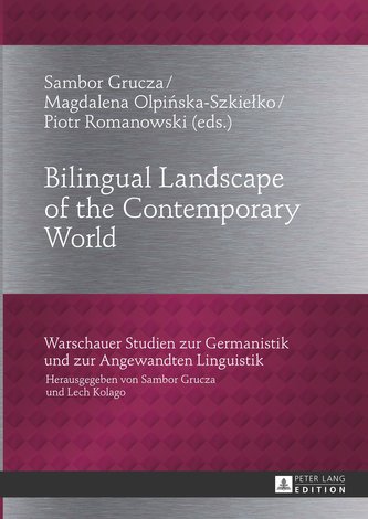 Bilingual Landscape of the Contemporary World