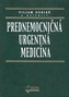 Prednemocničná urgentná medicína