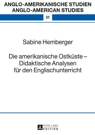 Die amerikanische Ostküste - Didaktische Analysen für den Englischunterricht