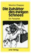 Die Zuhälter des ewigen Schnees