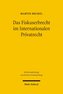 Das Fiskuserbrecht im Internationalen Privatrecht