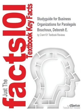 Studyguide for Business Organizations for Paralegals by Bouchoux, Deborah E., ISBN 9781454808664