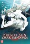 Bright Sun - Dark Shadows - Band 5