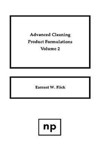 Advanced Cleaning Product Formulations, Vol. 2