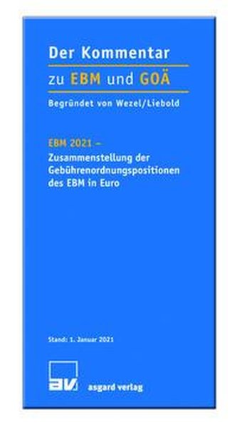 EBM 2021- Zusammenstellung der Gebührenordnungspositionen des EBM in Euro