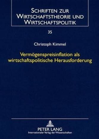 Vermögenspreisinflation als wirtschaftspolitische Herausforderung