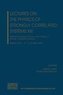 Lectures on the Physics of Strongly Correlated Systems XIII: Thirteenth Training Course in the Physics of Strongly Correlated Sy