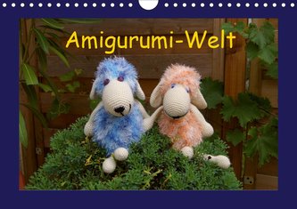 Amigurumi-Welt (Wandkalender 2021 DIN A4 quer)