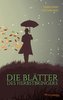 Die Blätter des Herbstbringers