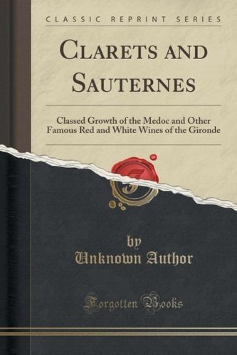 Clarets and Sauternes