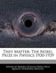 They Matter: The Nobel Prize in Physics 1930-1939