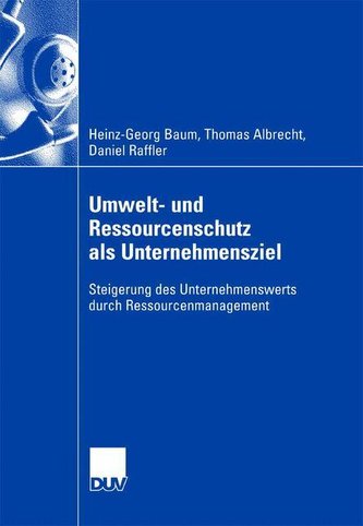 Umwelt- und Ressourcenschutz als Unternehmensziel