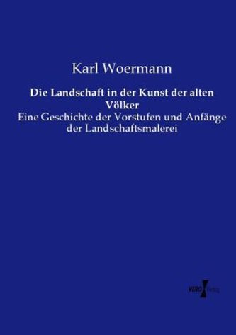 Die Landschaft in der Kunst der alten Völker
