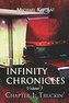 The Infinity Chronicles: Volume 3, Chapter 1: Truckin'