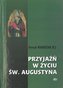 Przyjaźń w życiu Św. Augustyna