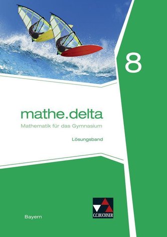 mathe.delta 8 Lehrerband Bayern