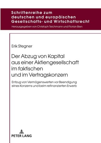 Der Abzug von Kapital aus einer Aktiengesellschaft im faktischen und im Vertragskonzern