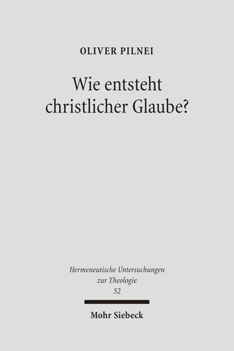 Wie entsteht christlicher Glaube?