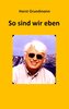 So sind wir eben