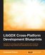 LibGDX Cross Platform Development Blueprints
