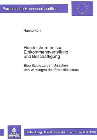 Handelshemmnisse: Einkommensverteilung und Beschäftigung