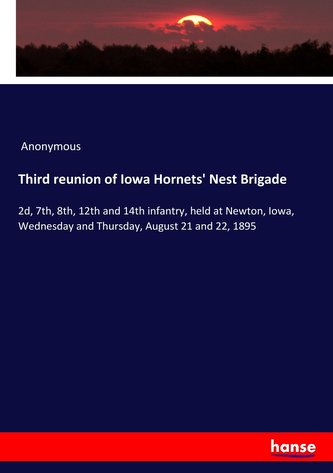 Third reunion of Iowa Hornets' Nest Brigade