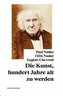 Paul Nadar, Félix Nadar, Eugène Chevreul: Die Kunst, hundert Jahre alt zu werden