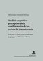 Análisis cognitivo-perceptivo de la combinatoria de los verbos de transferencia