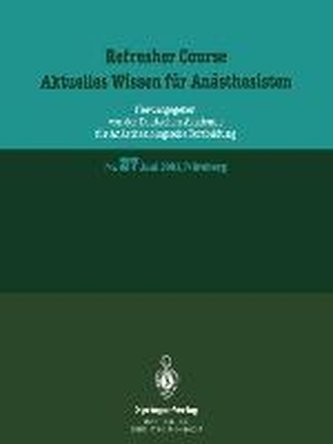 Refresher Course. Aktuelles Wissen für Anästhesisten